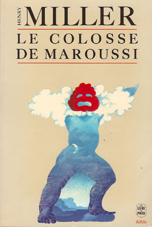 Littrature Grecque - Le colosse de Maroussi de Henry Miller